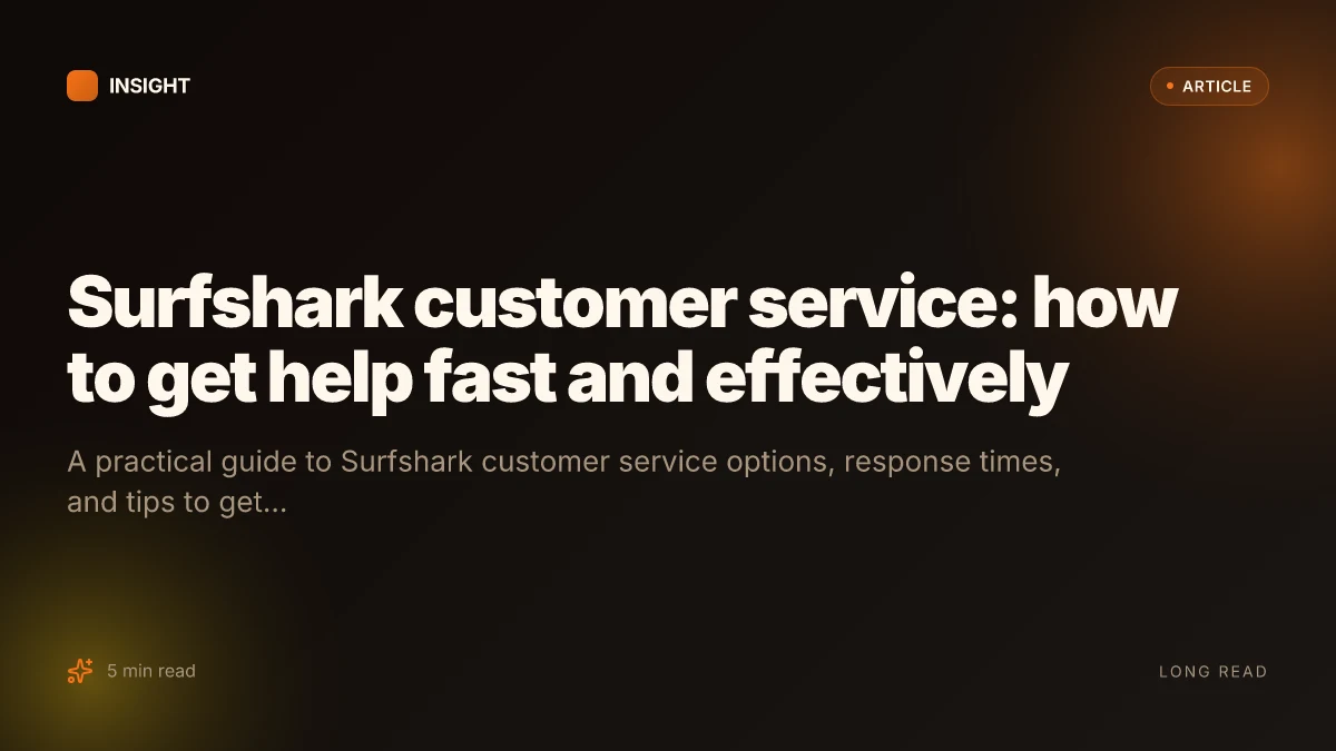 Surfshark customer service: how to get help fast and effectively